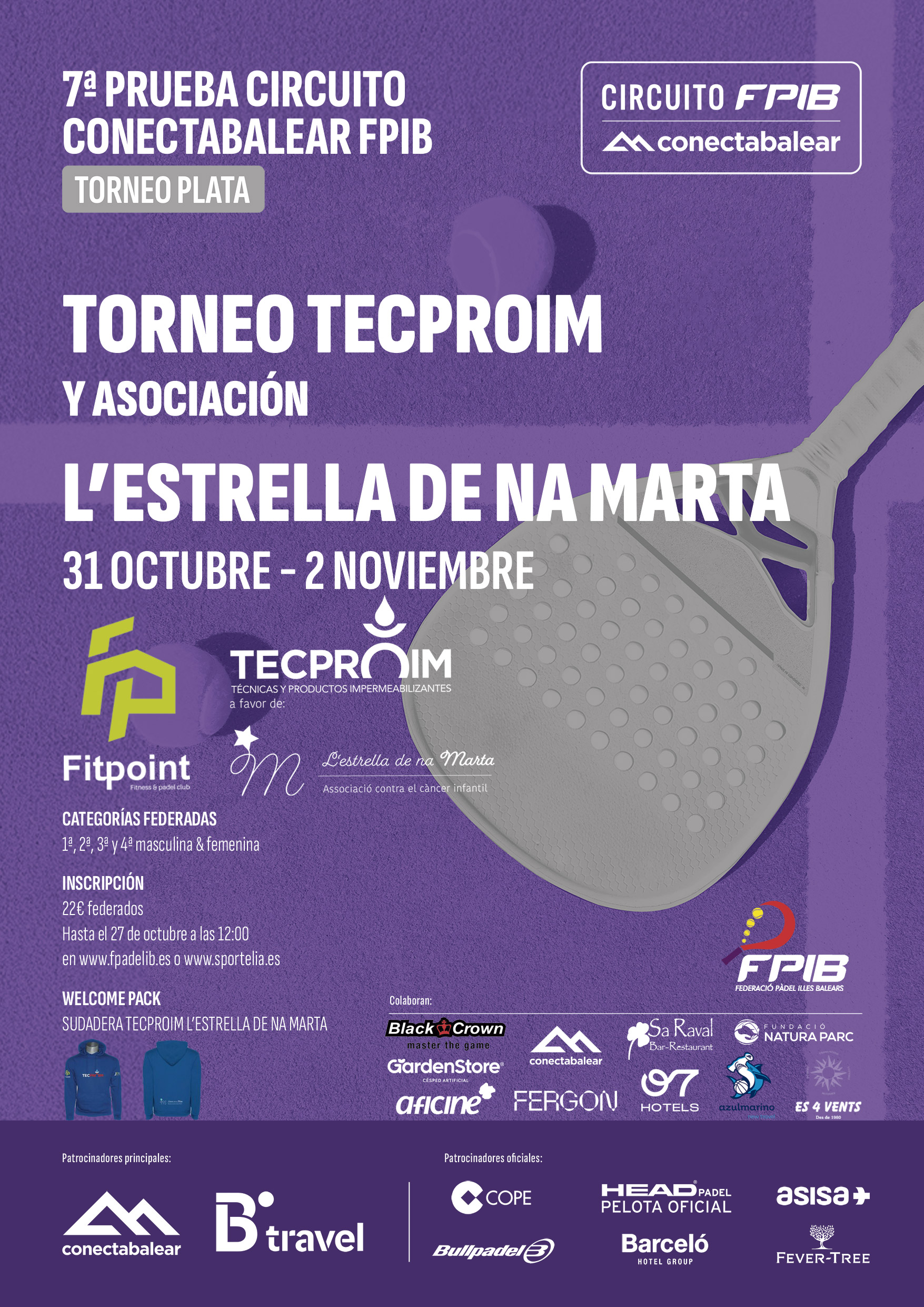 7ª prueba del CircuitoConecta Balear FPIB 2025 PLATA - TORNEO TECPROIM y ASOCIACIÓN L'ESTRELLA DE NA MARTA