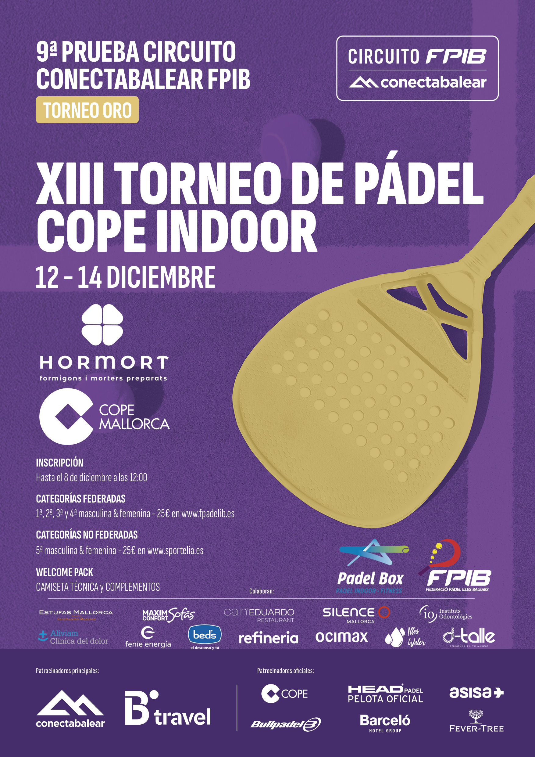 9ª prueba del Circuito ConectaBalear FPIB 2025 ORO - XIII TORNEO DE PÁDEL COPE INDOOR